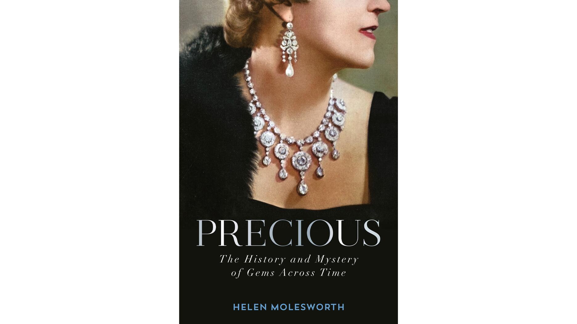 Precious: The History and Mystery of Gems Across Time